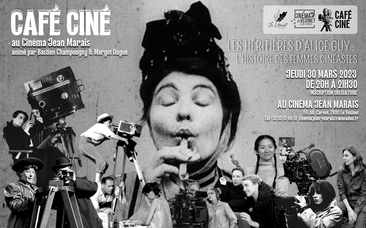 Annonce de date – Jeudi 30 mars – L’histoire des femmes cinéastes – Le Vésinet